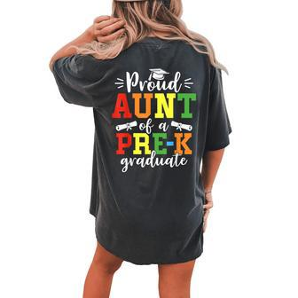 Proud Aunt Of A Prek 2023 Graduate Graduation Class Of 2023 Women's Oversized Comfort T-Shirt Back Print | Mazezy