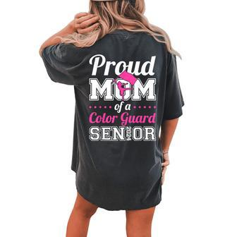 Proud Mom Of A Color Guard Senior 2024 Women's Oversized Comfort T-shirt Back Print - Monsterry UK