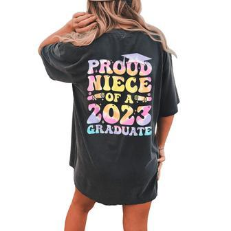 Proud Niece Of A 2023 Graduate Senior Groovy Family College Women's Oversized Comfort T-Shirt Back Print | Mazezy