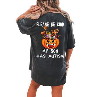 Pumpkin With Candy Halloween Be Kind My Son Has Autism Women's Oversized Comfort T-Shirt Back Print | Mazezy