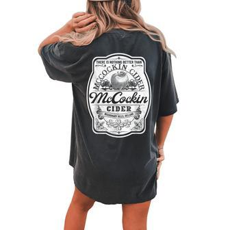 There Is Nothing Better Than Mccockin Cider Missionary Hills Women's Oversized Comfort T-shirt Back Print - Monsterry UK