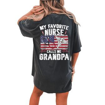 Retro My Favorite Nurse Calls Me Grandpa Usa Flag Father Day Women's Oversized Comfort T-Shirt Back Print | Mazezy AU