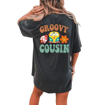 Retro Groovy Cousin Matching Family 1St Birthday Party Women's Oversized Comfort T-Shirt Back Print | Mazezy