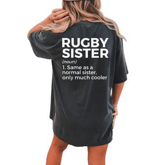 Rugby Sister Definition Women's Oversized Comfort T-Shirt Back Print | Mazezy