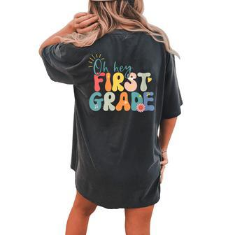 Back To School Hello First Grade Teacher Hello 1St Grade Women's Oversized Comfort T-shirt Back Print | Mazezy