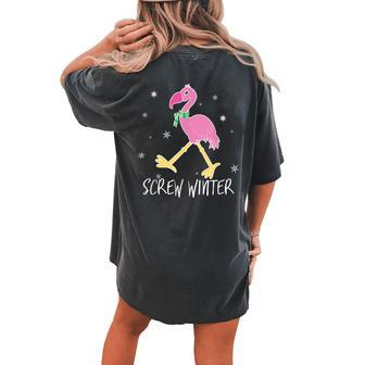 Screw Winter Angry Flamingo Snowflake Hate Snow Saying Women's Oversized Comfort T-Shirt Back Print | Mazezy