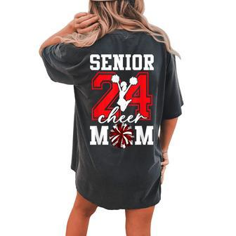 Senior 2024 Cheer Mom Proud Mom Of Class Of 2024 Graduation Women's Oversized Comfort T-shirt Back Print | Mazezy
