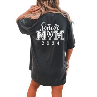 Senior Mom 24 Class Of 2024 Graduation For Women Mother Women's Oversized Comfort T-shirt Back Print - Seseable