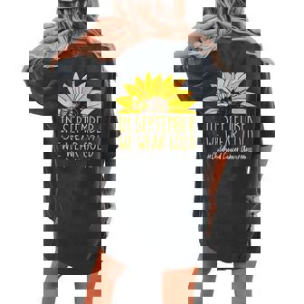 In September We Wear Sunflower Childhood Cancer Awareness Women's Oversized Comfort T-shirt Back Print | Mazezy