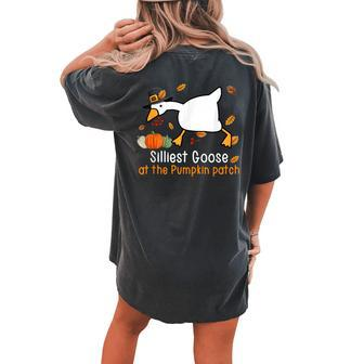 Silliest Goose At The Pumpkin Patch Silly Goose Fall Vibes Women's Oversized Comfort T-shirt Back Print | Mazezy