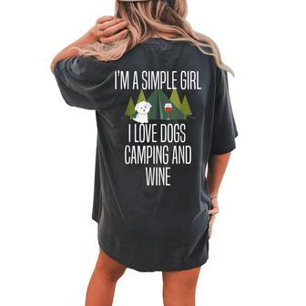Im A Simple Girl I Love Dogs Camping And Wine Camper Women's Oversized Comfort T-Shirt Back Print | Mazezy