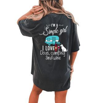 Im A Simple Girl Love Dogs Camping And Wine Women's Oversized Comfort T-Shirt Back Print | Mazezy