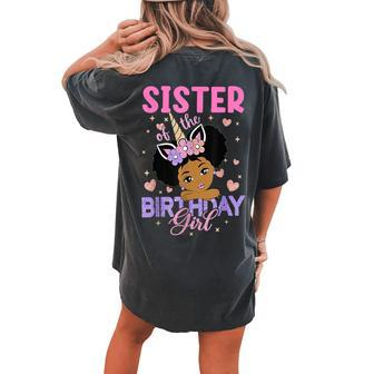 Sister Of The Birthday Girl Melanin Afro Unicorn 1St Family Women's Oversized Comfort T-shirt Back Print - Seseable