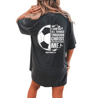 Soccer N Boys Girls Sayings Christian Women's Oversized Comfort T-shirt Back Print - Monsterry DE
