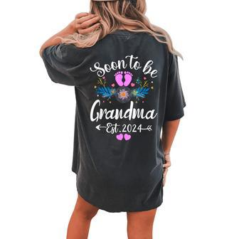 Soon To Be Grandma 2024 Mother's Day Women's Oversized Comfort T-shirt Back Print - Monsterry AU