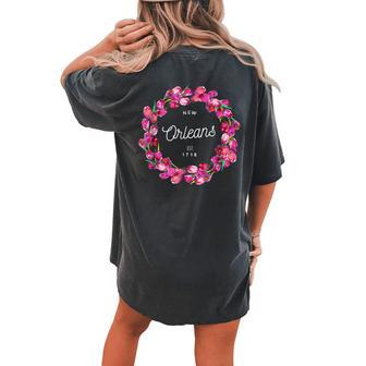 Tighes New Orleans Est 1718 Floral Wreath Souvenir Women's Oversized Comfort T-Shirt Back Print | Mazezy