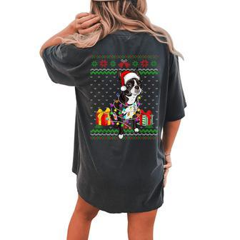 Ugly Sweater Christmas Lights Boston Terrier Dog Lover Women's Oversized Comfort T-shirt Back Print - Seseable