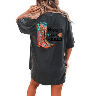 Western Cowgirl Boots Over Heels Cowboy Boots Country Girl Women's Oversized Comfort T-Shirt Back Print | Mazezy