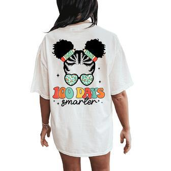 100 Days Smarter 100 Days Of School Messy Bun Black Girl Women's Oversized Comfort T-Shirt Back Print | Mazezy