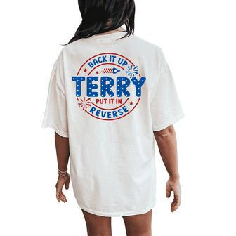 Back It Up Terry Put It In Reverse 4Th Of July For Men Women Women's Oversized Graphic Back Print Comfort T-shirt - Monsterry