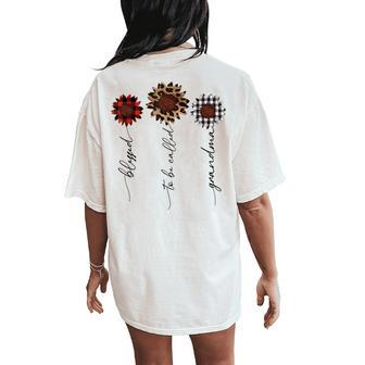Blessed To Be Called Grandma Leopard Sunflower Lover Women's Oversized Comfort T-Shirt Back Print | Mazezy