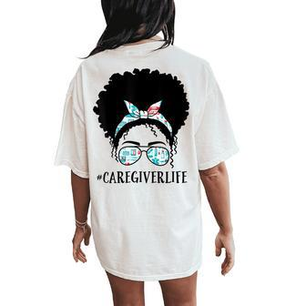 Caregiver Black Afro Messy Bun Crew African American Women Women's Oversized Comfort T-Shirt Back Print | Mazezy