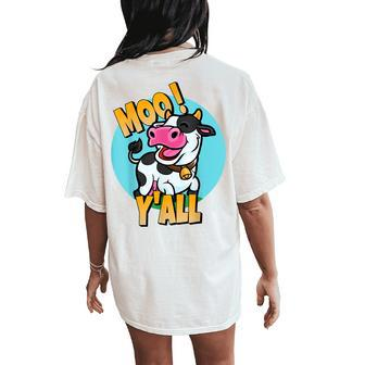 Cow Lover Moo Yall For Just A Girl Who Loves Country Cows Women's Oversized Comfort T-Shirt Back Print | Mazezy