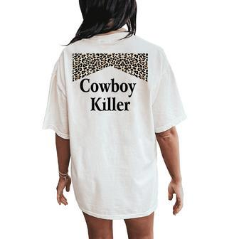 Cowboy Killer Cowboys Cowgirl Women's Oversized Comfort T-Shirt Back Print | Mazezy DE