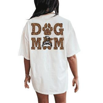 Dog Mom Leopard Messy Bun Dogs Lover Women's Oversized Comfort T-Shirt Back Print | Mazezy