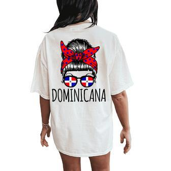Dominican Republic Dominicana Girl Messy Bun Women's Oversized Comfort T-Shirt Back Print | Mazezy