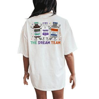 The Dream Team Retro Groovy B52 Nurse Medical Nursing Psych Women's Oversized Comfort T-Shirt Back Print | Mazezy