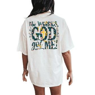 Floral No Worriesgod Gotme Daisy Cross Religious Christian Women's Oversized Comfort T-Shirt Back Print | Mazezy