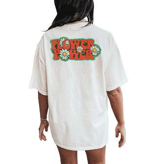 Flowerpower Daisy Retro 1970S Style With Chill Happy Vibe Women's Oversized Comfort T-Shirt Back Print | Mazezy