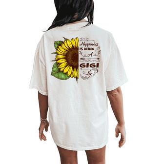 Gigi Happiness Is Being A Gigi Sunflower Women's Oversized Comfort T-Shirt Back Print | Mazezy