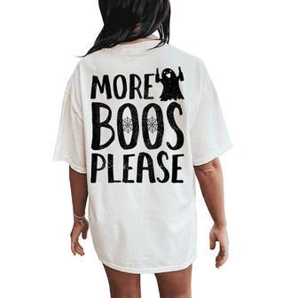 Halloween More Boos Please Ghost T Funny Gift Women Gift For Women Women's Oversized Graphic Back Print Comfort T-shirt - Thegiftio UK