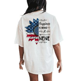 Happiness Is Being A Nene Sunflower 4Th Of July Women's Oversized Comfort T-Shirt Back Print | Mazezy