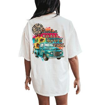 Just Small Town Girl Cowgirl Truck Sunflower Western Cowboy Women's Oversized Comfort T-Shirt Back Print | Mazezy