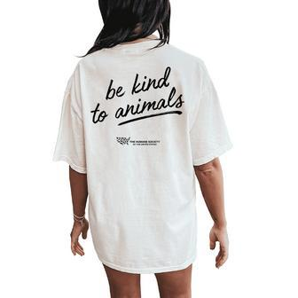 Be Kind To Animals Women's Oversized Comfort T-Shirt Back Print | Mazezy