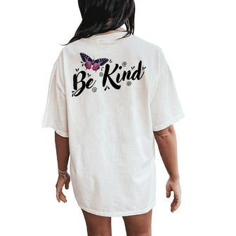 Be Kind Butterfly Women's Oversized Comfort T-Shirt Back Print | Mazezy