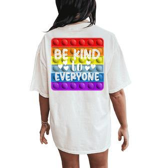Be Kind Unity Day Inclusive Antibully Fidget Toy Pop Women's Oversized Comfort T-Shirt Back Print | Mazezy
