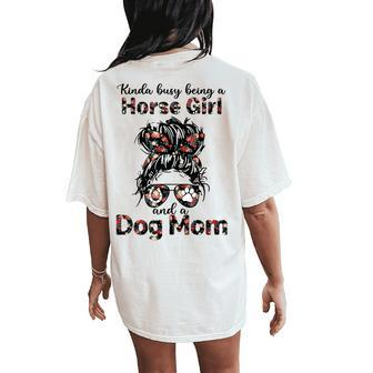 Kinda Busy Being A Horse Girl And A Dog Mom Messy Bun Floral Women's Oversized Comfort T-Shirt Back Print | Mazezy