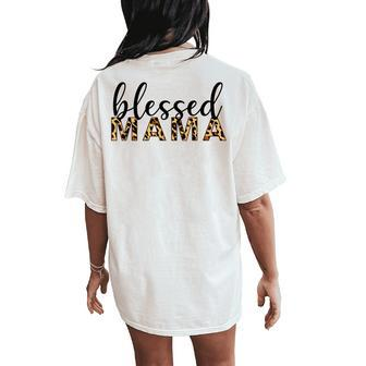 Leopard Print Blessed Mama Cute Cheetah Women's Oversized Comfort T-Shirt Back Print | Mazezy