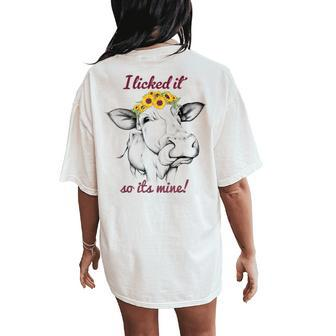 I Licked It So Its Mine Cow Bandana Sunflower Women's Oversized Comfort T-Shirt Back Print | Mazezy