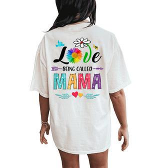 I Love Being Called Mama Daisy Flower Women's Oversized Comfort T-Shirt Back Print | Mazezy