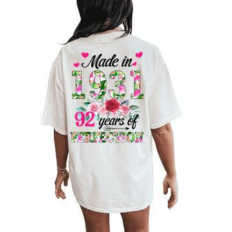 Made In 1931 Floral 92 Year Old 92Nd Birthday Women Women's Oversized Comfort T-Shirt Back Print | Mazezy