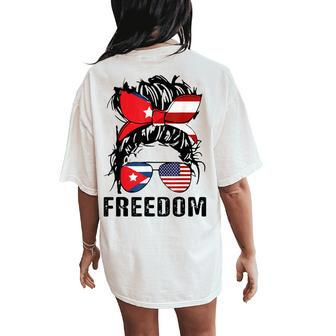 Messy Hair Woman Bun Freedom Cuba Flag Usa Flag Women's Oversized Comfort T-Shirt Back Print | Mazezy