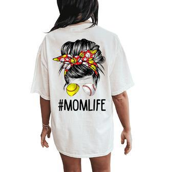 Mom Life Softball Baseball Messy Bun Women Women's Oversized Comfort T-Shirt Back Print | Mazezy
