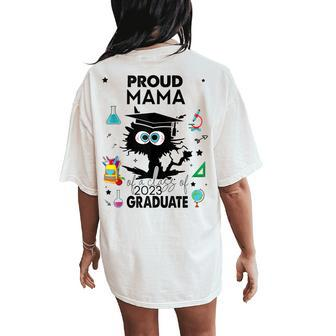 Proud Mama Of A Class Of 2023 Graduate Cool Black Cat Women's Oversized Comfort T-Shirt Back Print | Mazezy