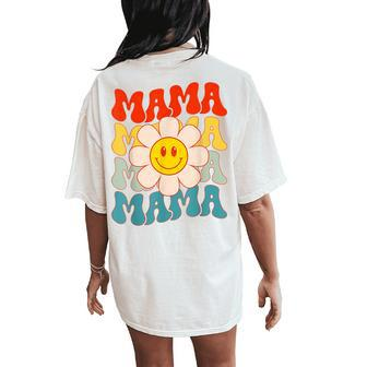 Retro Groovy Happy Face Mama Daisy Flower Smile Face Trendy Women's Oversized Comfort T-Shirt Back Print | Mazezy
