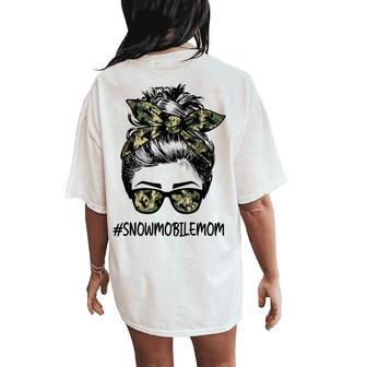 Snowmobile Mom Life Messy Bun Glasses Bandana Women's Oversized Comfort T-Shirt Back Print | Mazezy